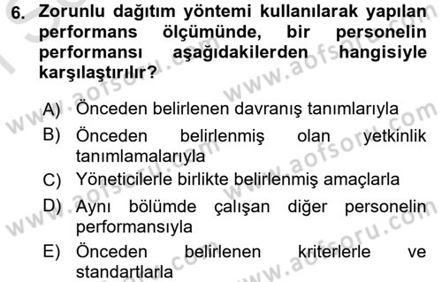 Performans Yönetimi Dersi 2015 - 2016 Yılı (Final) Dönem Sonu Sınav Soruları 6. Soru