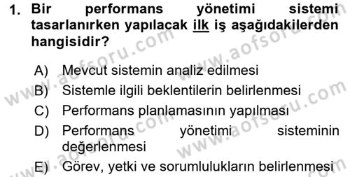 Performans Yönetimi Dersi 2015 - 2016 Yılı Tek Ders Sınavı 1. Soru