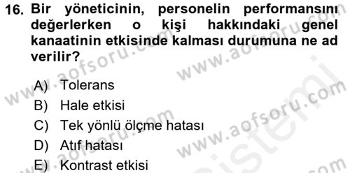Performans Yönetimi Dersi 2015 - 2016 Yılı Tek Ders Sınav Soruları 16. Soru