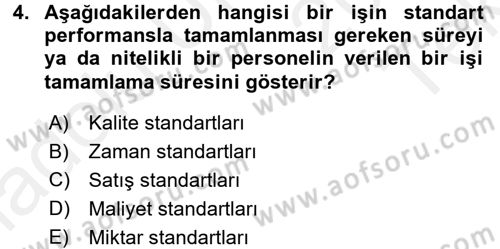 Performans Yönetimi Dersi 2015 - 2016 Yılı Tek Ders Sınav Soruları 4. Soru