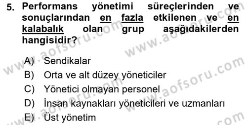Performans Yönetimi Dersi 2015 - 2016 Yılı Tek Ders Sınav Soruları 5. Soru