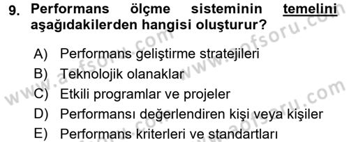 Performans Yönetimi Dersi 2015 - 2016 Yılı Tek Ders Sınav Soruları 9. Soru