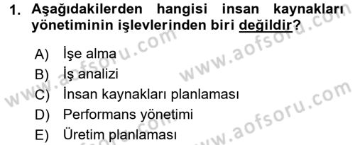 Performans Yönetimi Dersi 2016 - 2017 Yılı 3 Ders Sınav Soruları 1. Soru