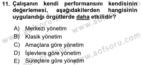 Performans Yönetimi Dersi 2016 - 2017 Yılı 3 Ders Sınav Soruları 11. Soru