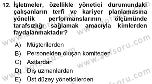Performans Yönetimi Dersi 2016 - 2017 Yılı 3 Ders Sınav Soruları 12. Soru