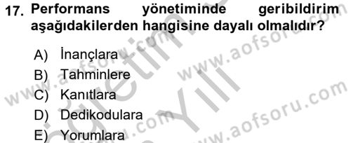 Performans Yönetimi Dersi 2016 - 2017 Yılı 3 Ders Sınav Soruları 17. Soru