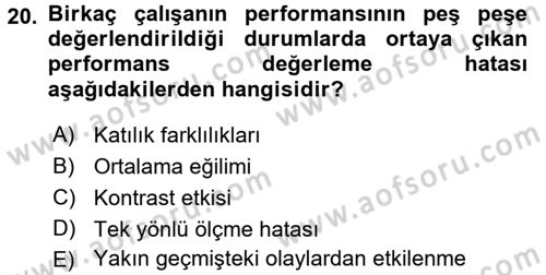 Performans Yönetimi Dersi 2016 - 2017 Yılı 3 Ders Sınav Soruları 20. Soru