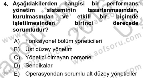 Performans Yönetimi Dersi 2016 - 2017 Yılı 3 Ders Sınav Soruları 4. Soru