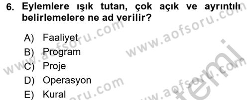 Performans Yönetimi Dersi 2016 - 2017 Yılı 3 Ders Sınav Soruları 6. Soru
