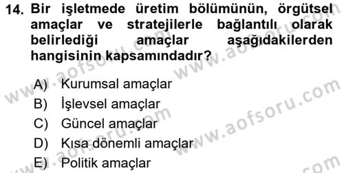 Performans Yönetimi Dersi 2016 - 2017 Yılı (Vize) Ara Sınav Soruları 14. Soru