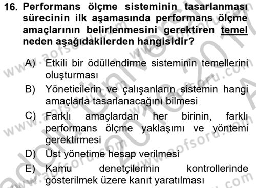 Performans Yönetimi Dersi 2016 - 2017 Yılı (Vize) Ara Sınav Soruları 16. Soru