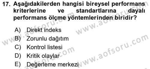 Performans Yönetimi Dersi 2016 - 2017 Yılı (Vize) Ara Sınav Soruları 17. Soru