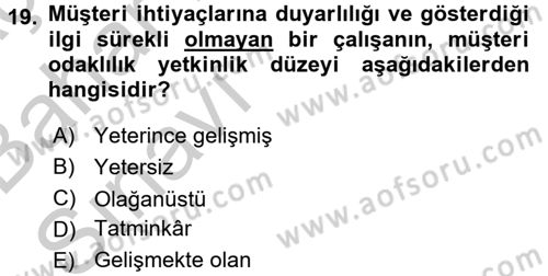 Performans Yönetimi Dersi 2016 - 2017 Yılı (Vize) Ara Sınav Soruları 19. Soru