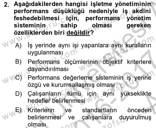 Performans Yönetimi Dersi 2016 - 2017 Yılı (Vize) Ara Sınav Soruları 2. Soru