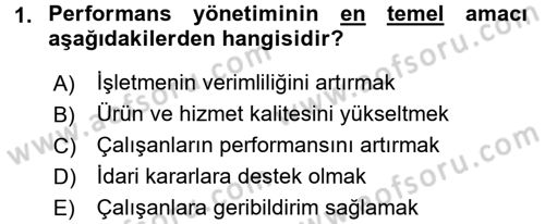 Performans Yönetimi Dersi 2017 - 2018 Yılı 3 Ders Sınavı 1. Soru