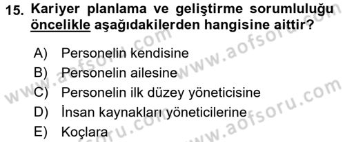 Performans Yönetimi Dersi 2017 - 2018 Yılı 3 Ders Sınavı 15. Soru