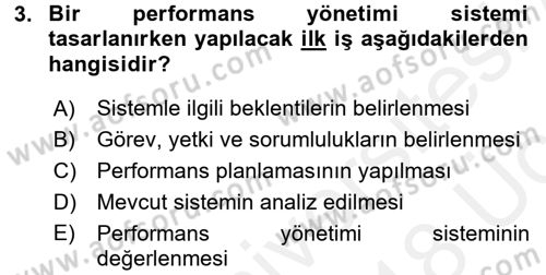 Performans Yönetimi Dersi 2017 - 2018 Yılı 3 Ders Sınavı 3. Soru