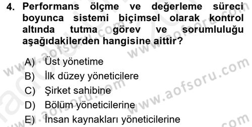 Performans Yönetimi Dersi 2017 - 2018 Yılı 3 Ders Sınavı 4. Soru