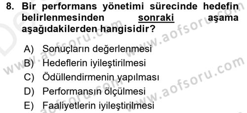 Performans Yönetimi Dersi 2017 - 2018 Yılı 3 Ders Sınavı 8. Soru