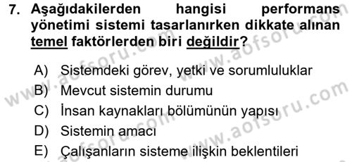 Performans Yönetimi Dersi 2017 - 2018 Yılı (Vize) Ara Sınavı 7. Soru