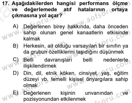 Performans Yönetimi Dersi 2017 - 2018 Yılı (Final) Dönem Sonu Sınavı 17. Soru