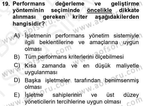 Performans Yönetimi Dersi 2017 - 2018 Yılı (Final) Dönem Sonu Sınavı 19. Soru