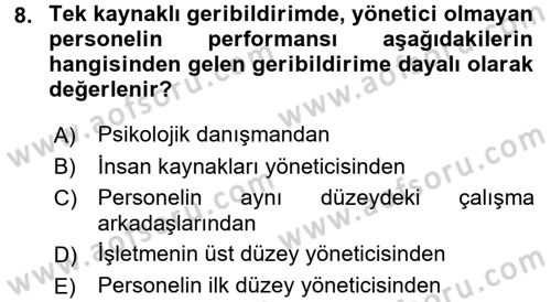 Performans Yönetimi Dersi 2017 - 2018 Yılı (Final) Dönem Sonu Sınavı 8. Soru