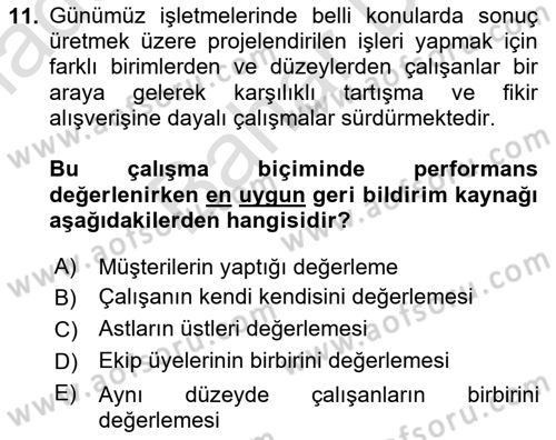 Performans Yönetimi Dersi 2021 - 2022 Yılı (Final) Dönem Sonu Sınav Soruları 11. Soru