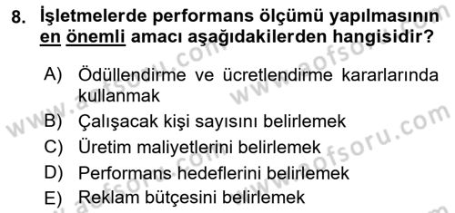 Performans Yönetimi Dersi 2021 - 2022 Yılı (Final) Dönem Sonu Sınav Soruları 8. Soru