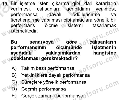 Performans Yönetimi Dersi 2023 - 2024 Yılı (Vize) Ara Sınavı 19. Soru