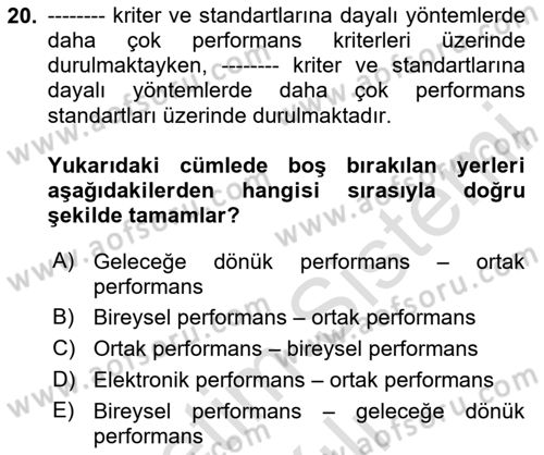 Performans Yönetimi Dersi 2023 - 2024 Yılı (Vize) Ara Sınavı 20. Soru