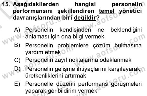 Performans Yönetimi Dersi 2023 - 2024 Yılı (Final) Dönem Sonu Sınav Soruları 15. Soru