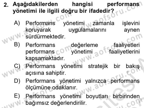 Performans Yönetimi Dersi 2023 - 2024 Yılı (Final) Dönem Sonu Sınav Soruları 2. Soru