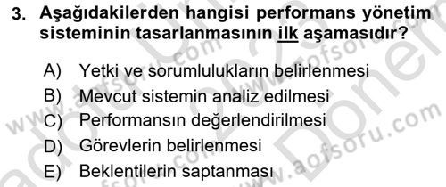 Performans Yönetimi Dersi 2023 - 2024 Yılı (Final) Dönem Sonu Sınav Soruları 3. Soru