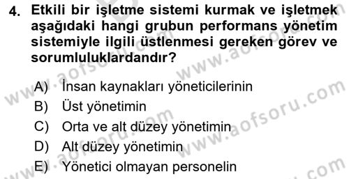 Performans Yönetimi Dersi 2023 - 2024 Yılı (Final) Dönem Sonu Sınav Soruları 4. Soru