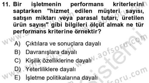 Performans Yönetimi Dersi 2024 - 2025 Yılı (Vize) Ara Sınav Soruları 11. Soru