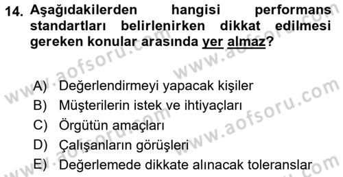 Performans Yönetimi Dersi 2024 - 2025 Yılı (Vize) Ara Sınav Soruları 14. Soru