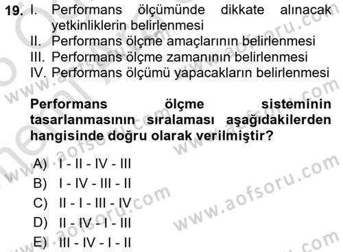 Performans Yönetimi Dersi 2024 - 2025 Yılı (Vize) Ara Sınav Soruları 19. Soru