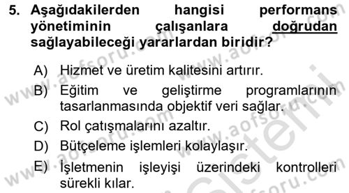 Performans Yönetimi Dersi 2024 - 2025 Yılı (Vize) Ara Sınav Soruları 5. Soru