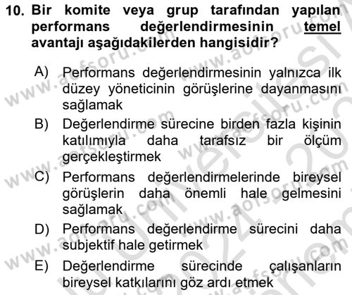 Performans Yönetimi Dersi 2024 - 2025 Yılı (Final) Dönem Sonu Sınav Soruları 10. Soru