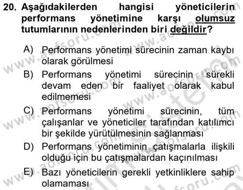 Performans Yönetimi Dersi 2024 - 2025 Yılı (Final) Dönem Sonu Sınav Soruları 20. Soru