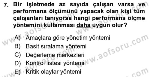 Performans Yönetimi Dersi 2024 - 2025 Yılı (Final) Dönem Sonu Sınav Soruları 7. Soru