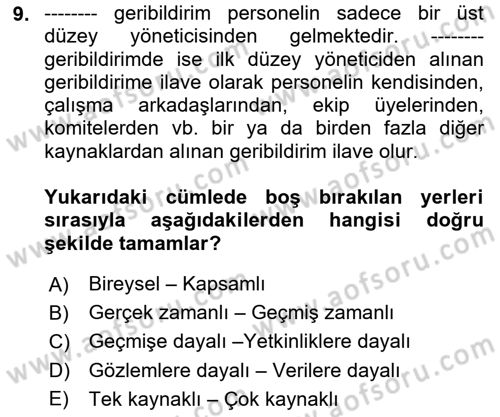 Performans Yönetimi Dersi 2024 - 2025 Yılı (Final) Dönem Sonu Sınav Soruları 9. Soru
