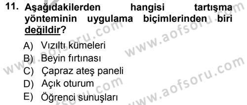 İşletmelerde Eğitim ve Geliştirme Dersi 2012 - 2013 Yılı (Vize) Ara Sınav Soruları 11. Soru