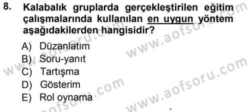 İşletmelerde Eğitim ve Geliştirme Dersi Ara Sınavı Deneme Sınav Soruları 8. Soru