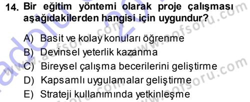 İşletmelerde Eğitim ve Geliştirme Dersi 2014 - 2015 Yılı (Vize) Ara Sınav Soruları 14. Soru