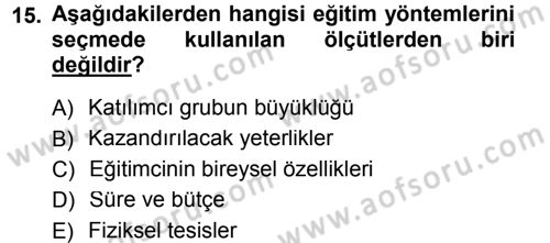 İşletmelerde Eğitim ve Geliştirme Dersi Ara Sınavı Deneme Sınav Soruları 15. Soru