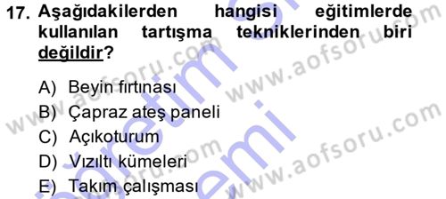 İşletmelerde Eğitim ve Geliştirme Dersi Ara Sınavı Deneme Sınav Soruları 17. Soru