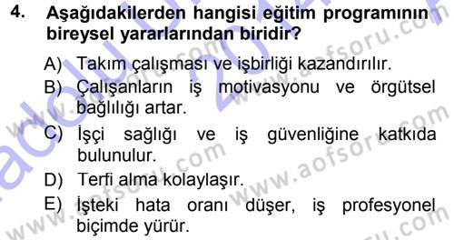 İşletmelerde Eğitim ve Geliştirme Dersi Ara Sınavı Deneme Sınav Soruları 4. Soru