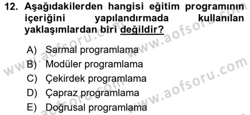 İşletmelerde Eğitim ve Geliştirme Dersi 2015 - 2016 Yılı (Vize) Ara Sınav Soruları 12. Soru